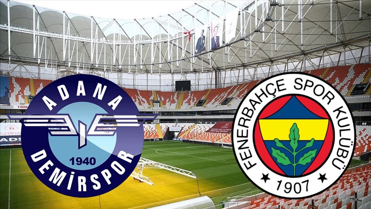 Zg R Fenerbah E Adana Demirspor Ma Izle Cretsiz