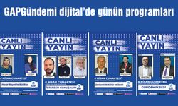 GAPGündemi dijitalde günün programları