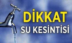 Urfa’nın 13 mahallesinde 2 günlük su kesintisi!