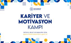 Kariyer ve Motivasyon Kampları başlıyor