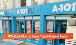 A101’e Dubai Çikolatası Geliyor: Yüzde 50 İndirimli Fiyatlar!