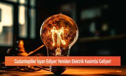 Gaziantepliler İsyan Ediyor: Yeniden Elektrik Kesintisi Geliyor!