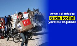 AFAD Tel Rıfat’ta: Gıda kolisi yardımı dağıtıldı!