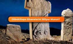 Göbeklitepe Efsanelerini Biliyor Musun?