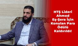 HTŞ Lideri Ahmed Eş-Şera İçin Konulan Para Ödülü Kaldırıldı!