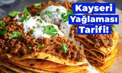 Meşhur Kayseri Yağlaması Tarifi!