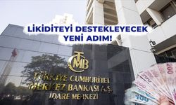 Merkez Bankası Açıkladı: Likiditeyi Destekleyecek Yeni Adım!