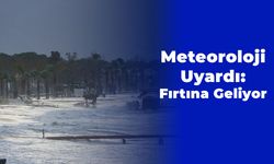 Meteoroloji Uyardı: Fırtına Geliyor