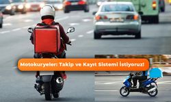 Motokuryeler: Takip ve Kayıt Sistemi İstiyoruz!