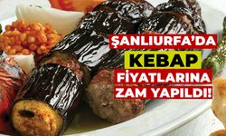 Şanlıurfa’da yeni kebap fiyatları açıklandı: Tarifeye bakan donakaldı!