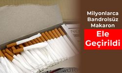 Milyonlarca Bandrolsüz Makaron Ele Geçirildi