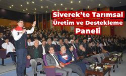 Tarımsal Üretim ve Destekleme Paneli: "Son Çiftçiye Ulaşana Kadar Devam Edeceğiz!"