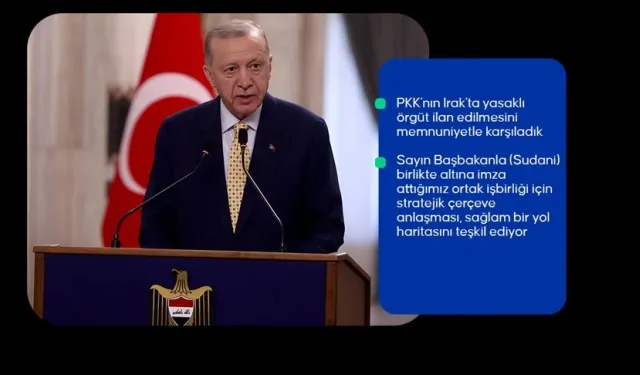 Cumhurbaşkanı Erdoğan: Anlaşmalar Türkiye-Irak münasebetlerinde yeni bir dönüm noktası teşkil edecek