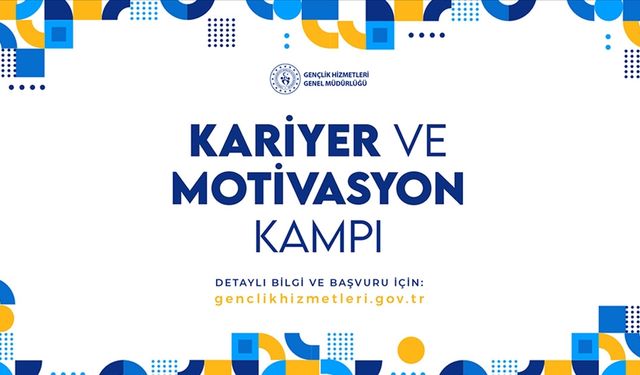 Kariyer ve Motivasyon Kampları başlıyor