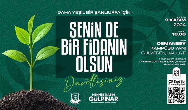 Urfa'da “Senin de Bir Fidanın Olsun” Etkinliği