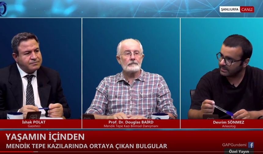 Prof.Dr.Douglas BAİRD'le Mendik Tepe kazılarında ortaya çıkan bulgular üzerine..