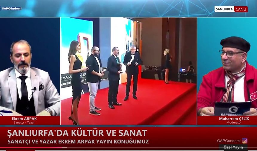 Şanlıurfa'da Kültür ve Sanat | Sanatçı ve Yazar Ekrem Arpak Yayın Konuğumuz